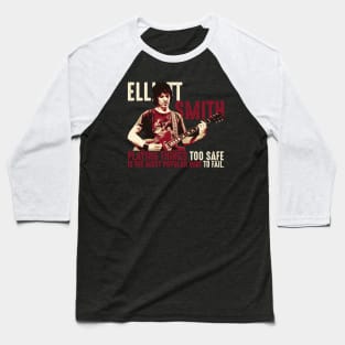 Elliott Smith Quote Baseball T-Shirt